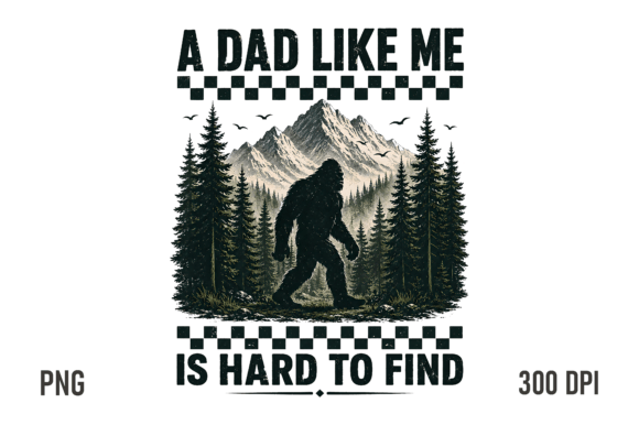 Download Bigfoot Dad PNG Design - Dad png Collection