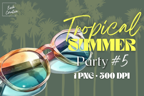 Download Tropical Summer Party Sunglasses Clipart - Summer party Collection